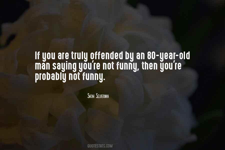 Sarah Silverman Quotes #228989