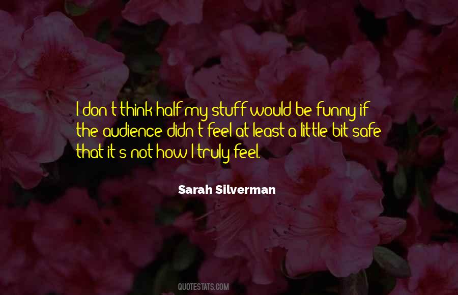 Sarah Silverman Quotes #873814