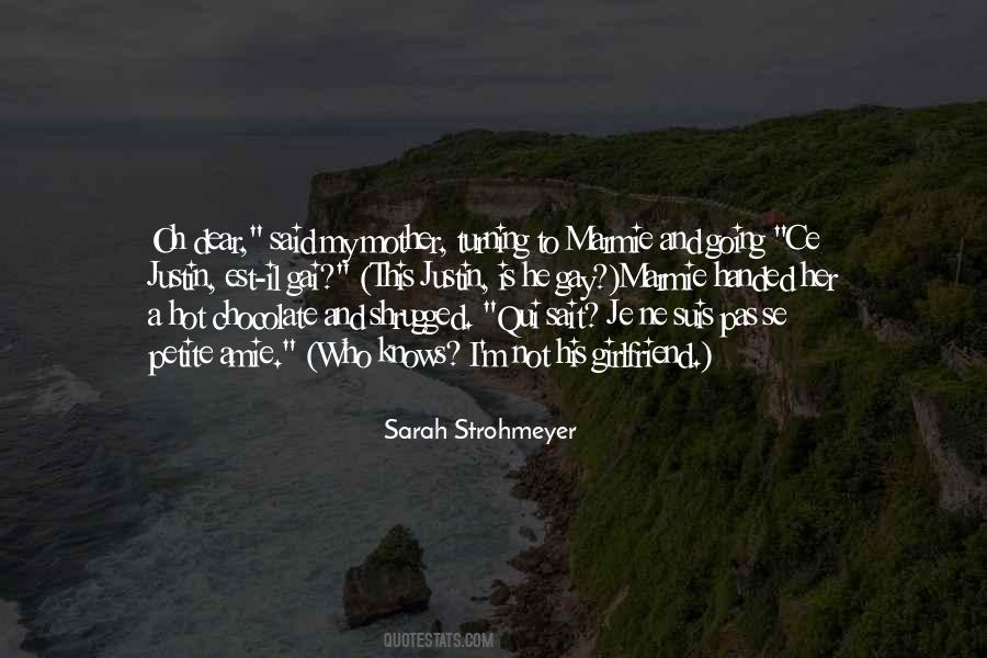 Sarah Strohmeyer Quotes #594984