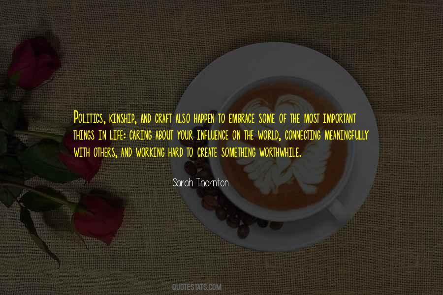 Sarah Thornton Quotes #1854579