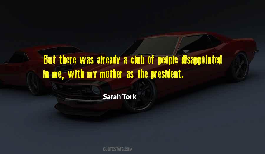 Sarah Tork Quotes #1470188