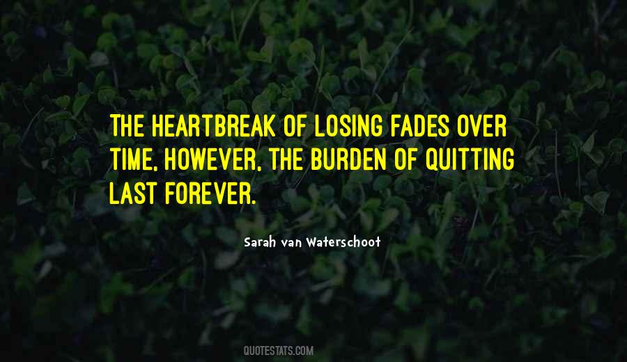 Sarah Van Waterschoot Quotes #418141