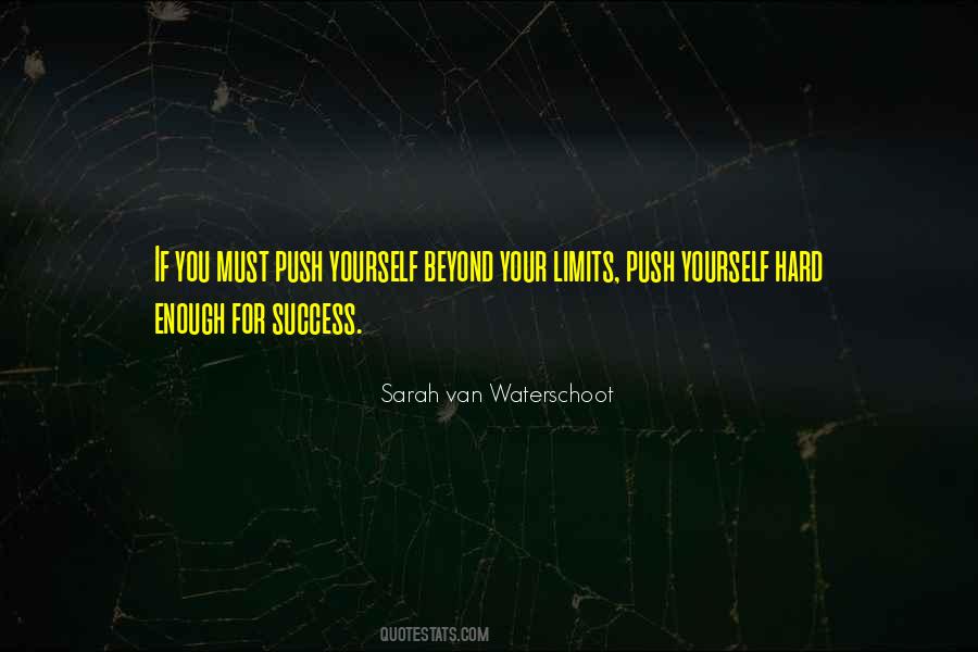 Sarah Van Waterschoot Quotes #762655