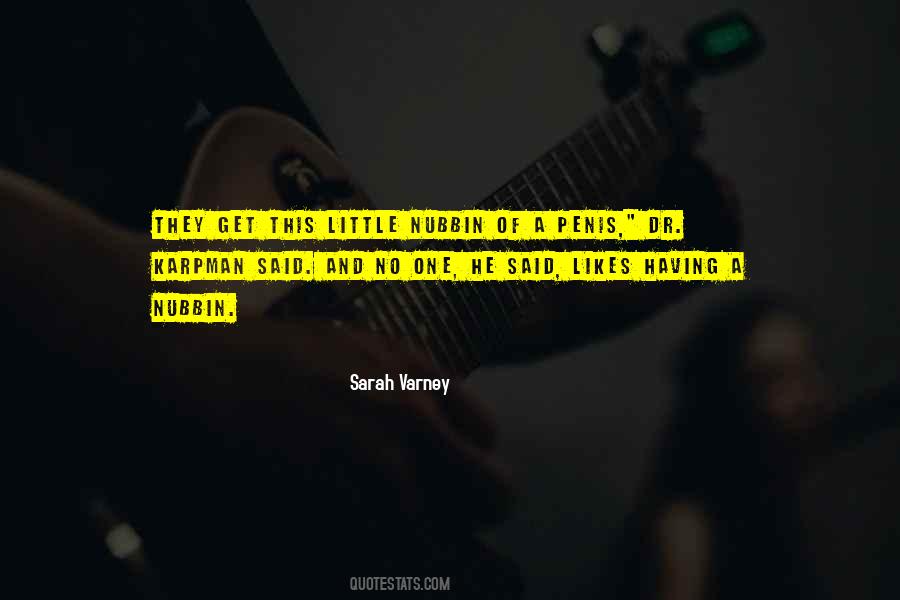 Sarah Varney Quotes #315856