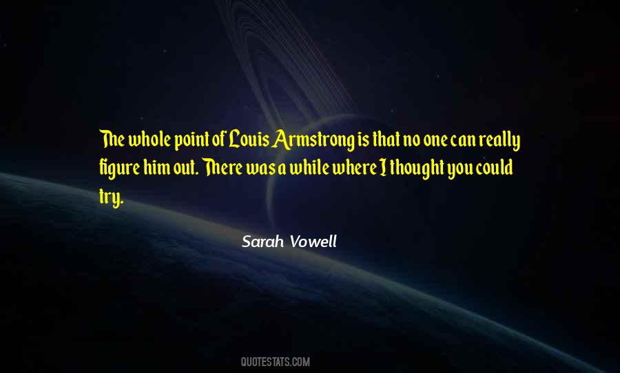 Sarah Vowell Quotes #1456377