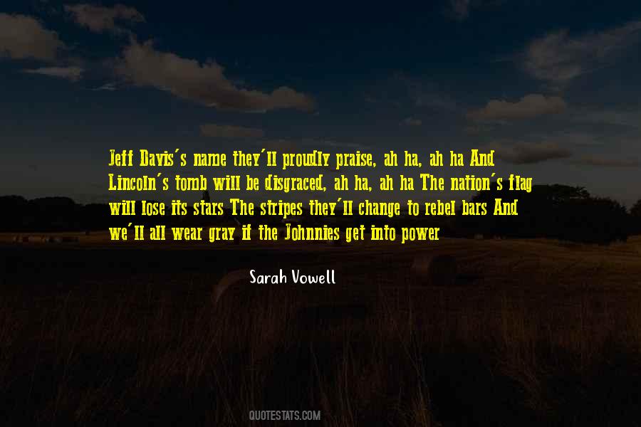 Sarah Vowell Quotes #1738819