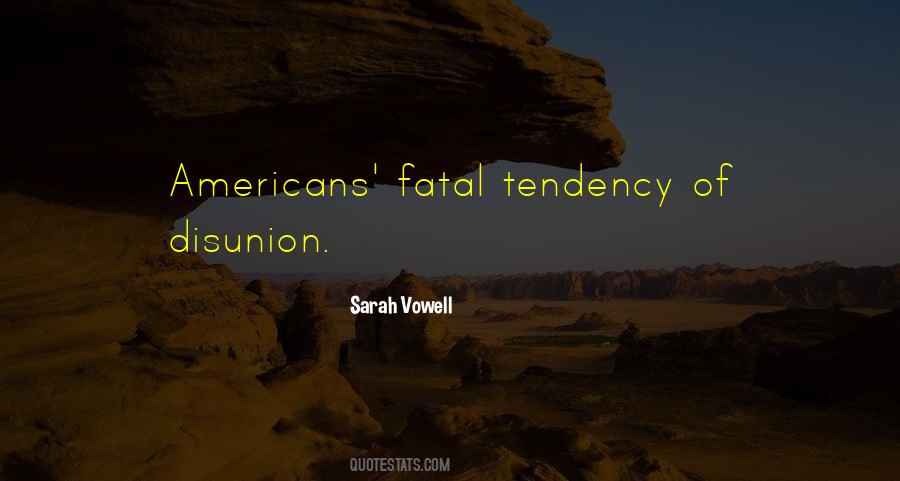 Sarah Vowell Quotes #328575
