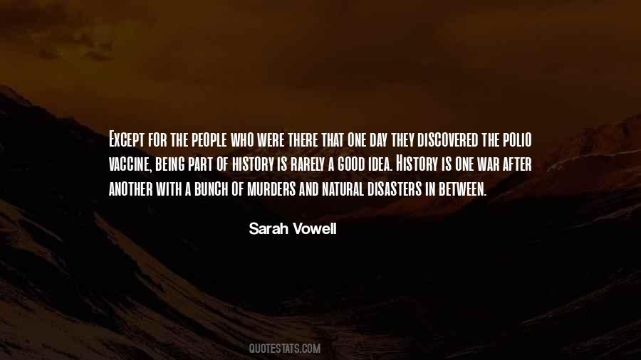 Sarah Vowell Quotes #434982