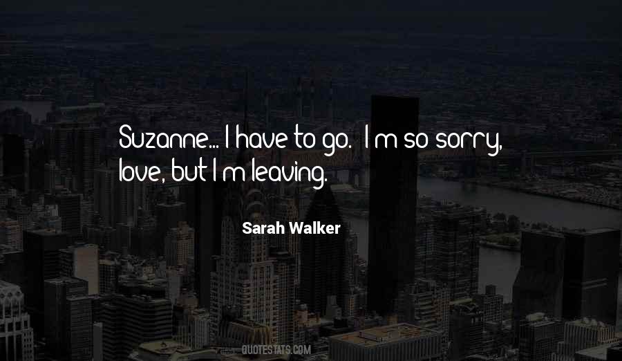 Sarah Walker Quotes #820728