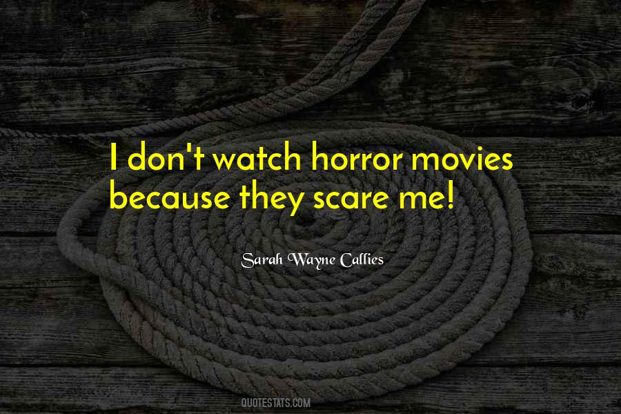 Sarah Wayne Callies Quotes #1467595