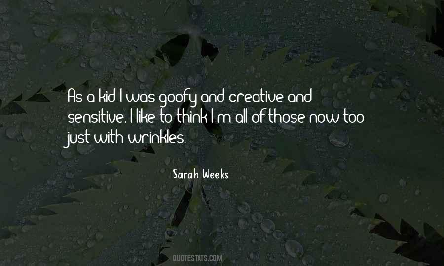 Sarah Weeks Quotes #1205405