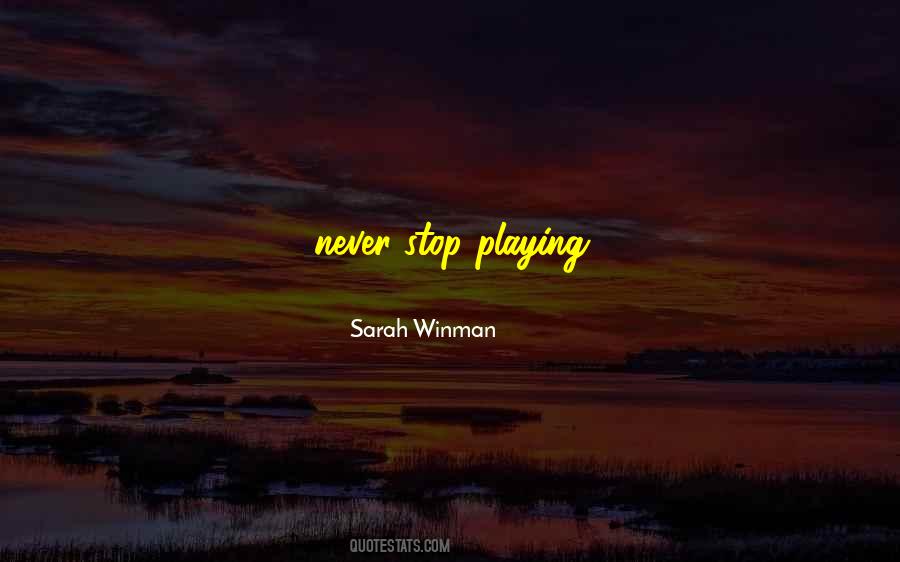 Sarah Winman Quotes #417669