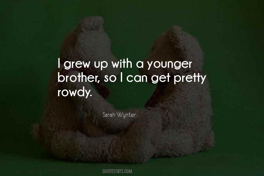 Sarah Wynter Quotes #998342