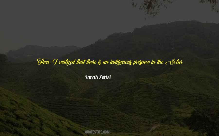 Sarah Zettel Quotes #1073711