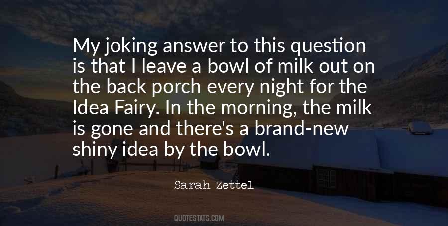 Sarah Zettel Quotes #1252784