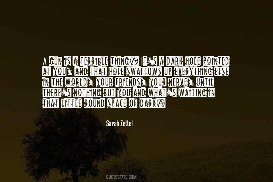 Sarah Zettel Quotes #743050