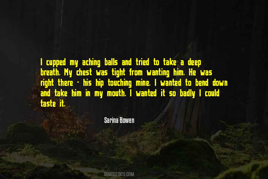 Sarina Bowen Quotes #1106436