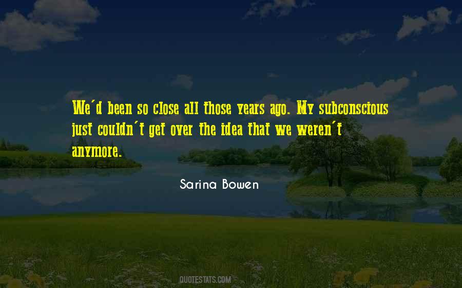 Sarina Bowen Quotes #1615078