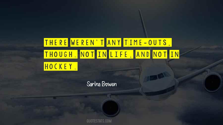 Sarina Bowen Quotes #1693658