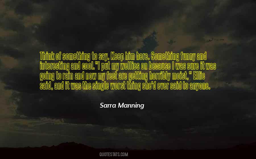 Sarra Manning Quotes #1035680