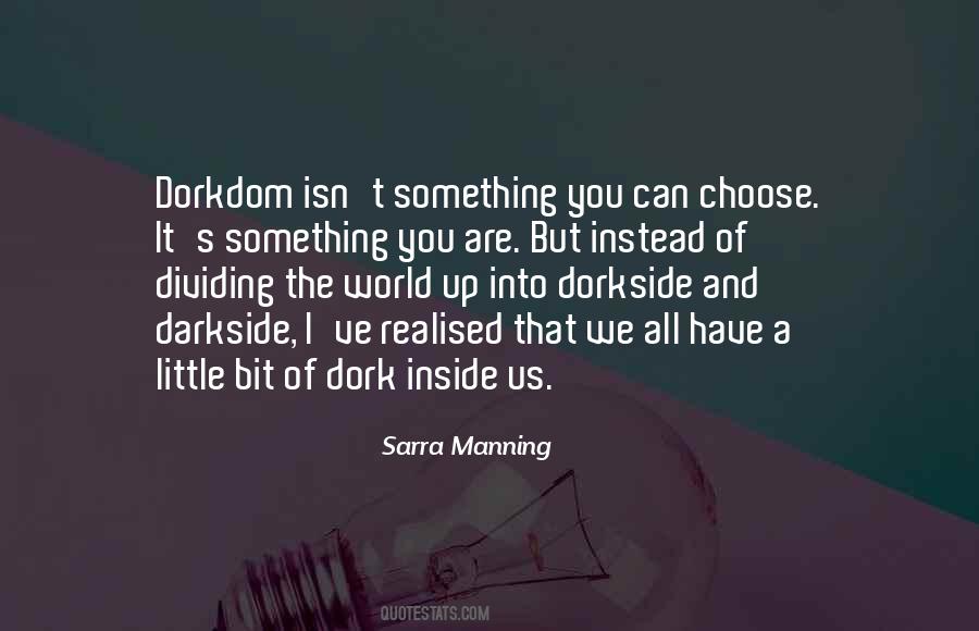 Sarra Manning Quotes #1344313