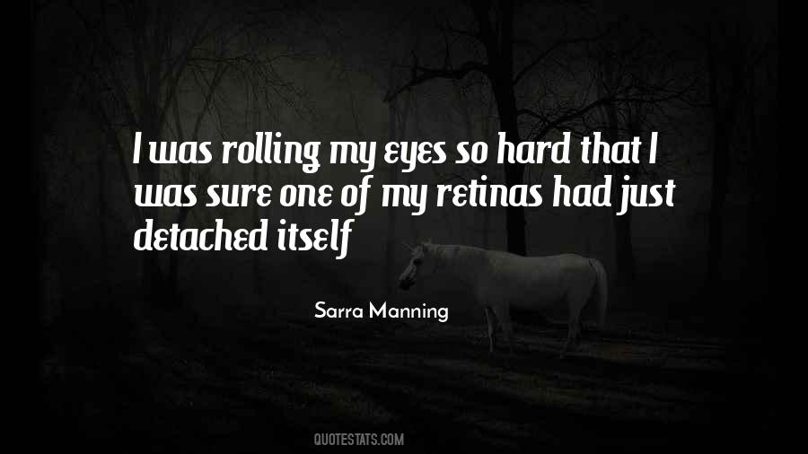 Sarra Manning Quotes #1527485