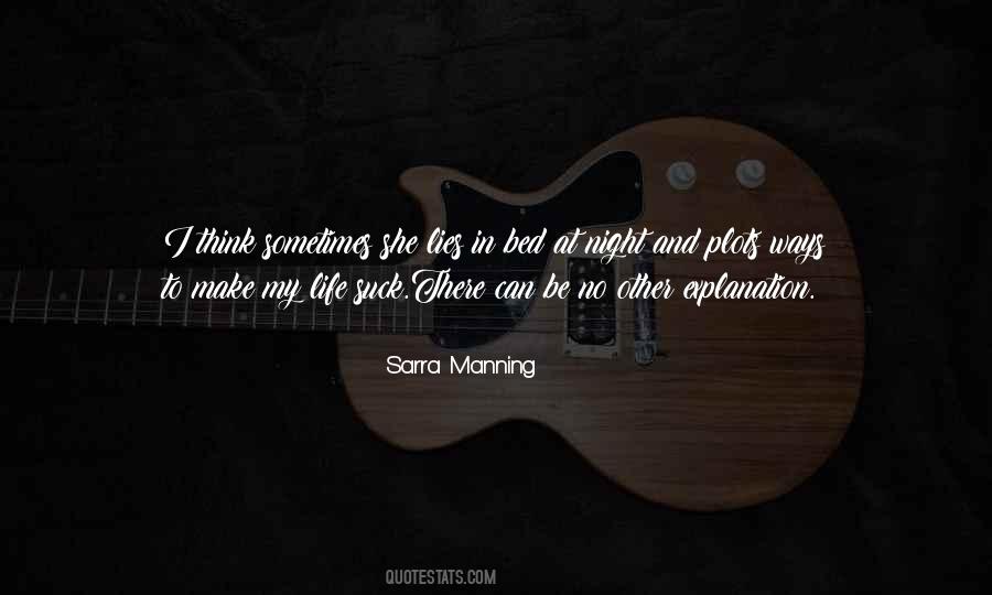 Sarra Manning Quotes #1713079