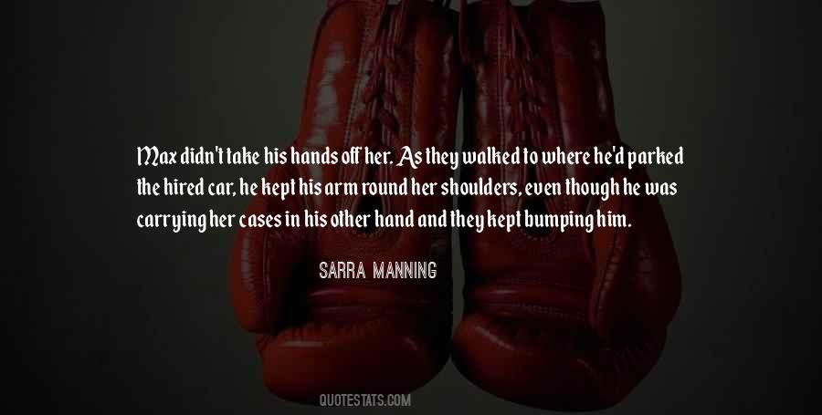 Sarra Manning Quotes #241653