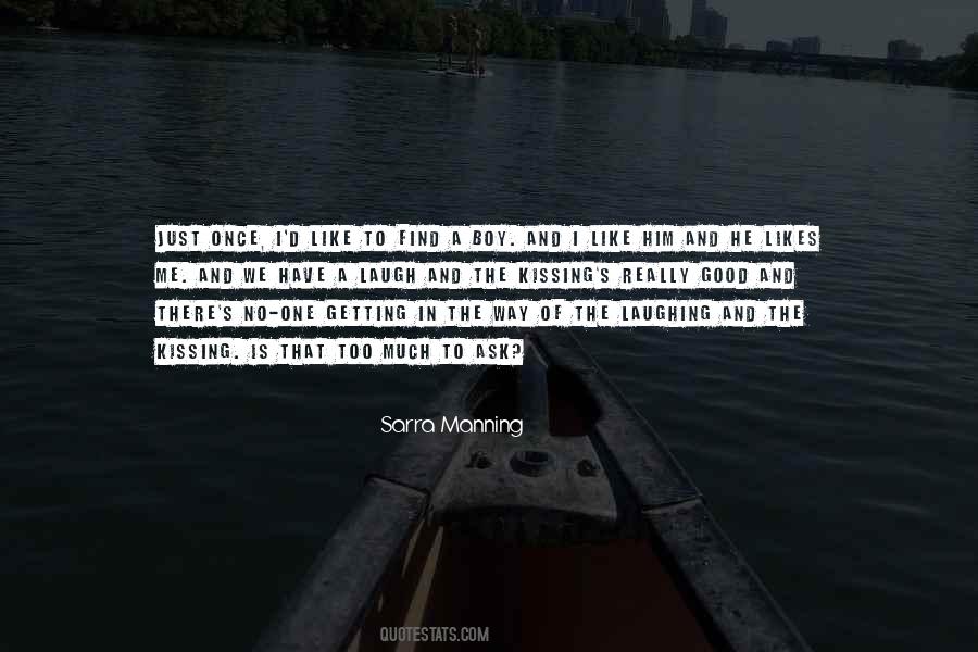 Sarra Manning Quotes #713507