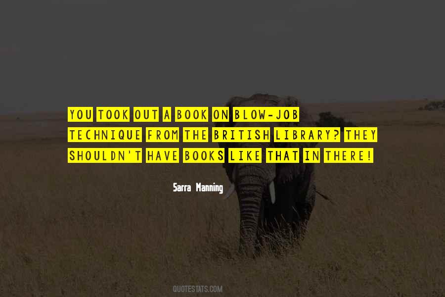 Sarra Manning Quotes #900870