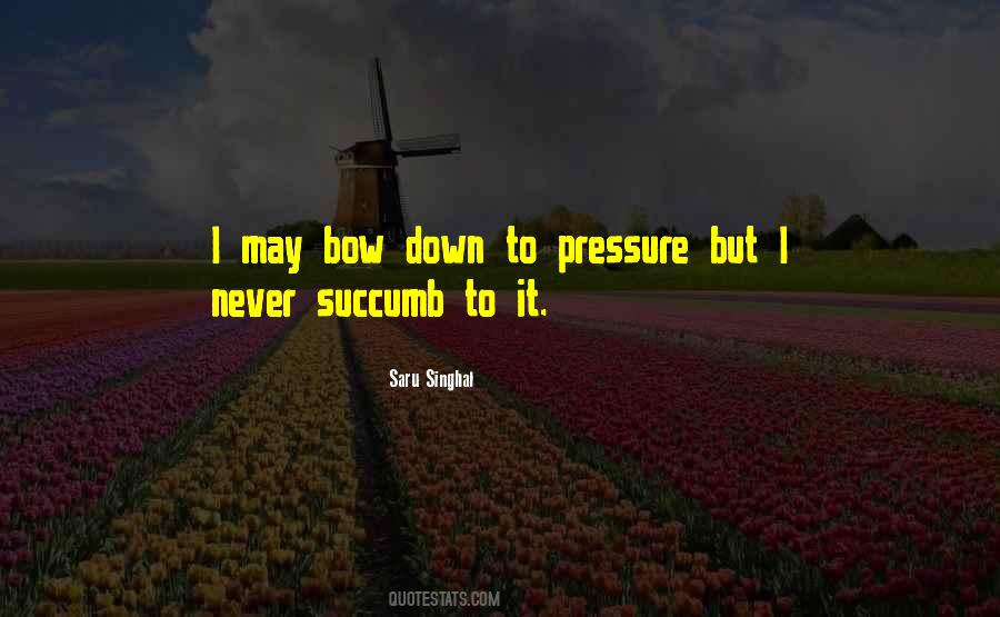 Saru Singhal Quotes #1152958