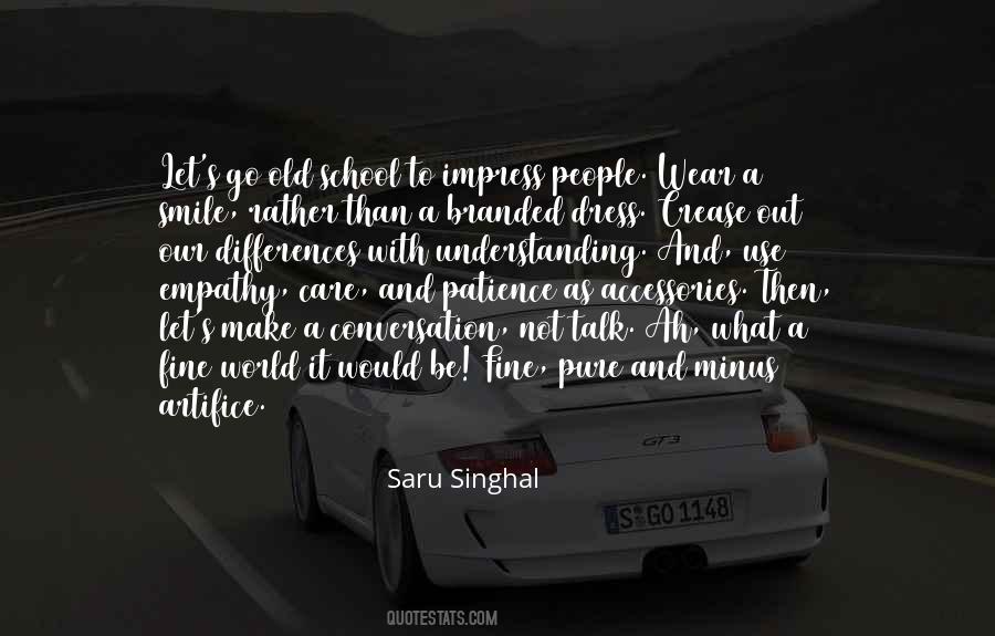 Saru Singhal Quotes #1472433