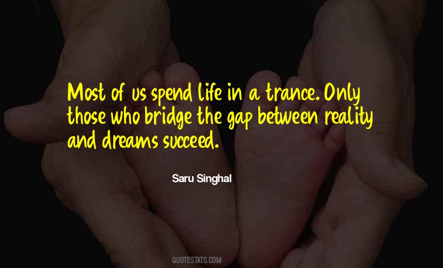 Saru Singhal Quotes #710664