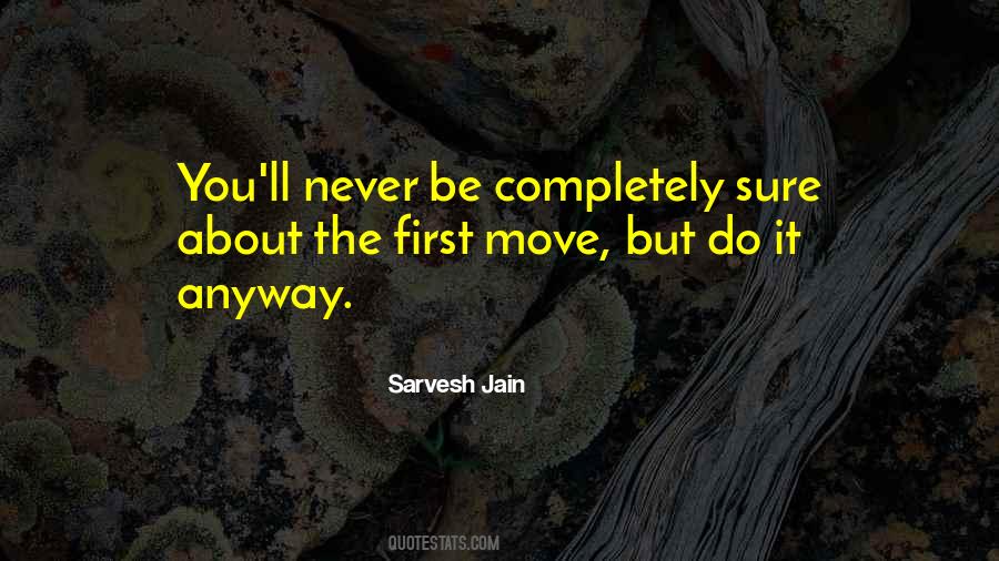 Sarvesh Jain Quotes #1149317