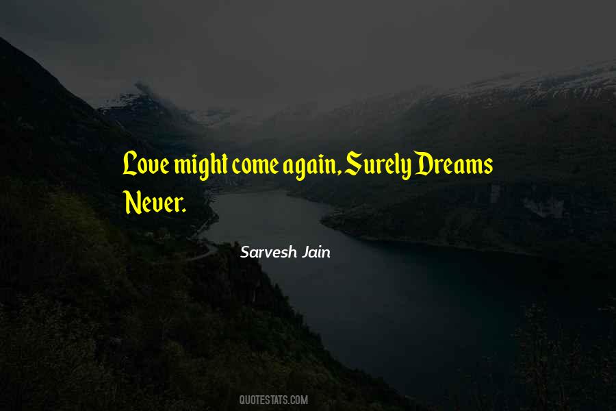 Sarvesh Jain Quotes #1520637