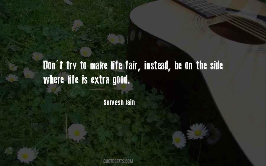 Sarvesh Jain Quotes #1852472