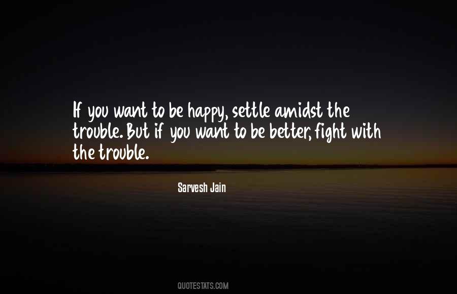 Sarvesh Jain Quotes #1866162