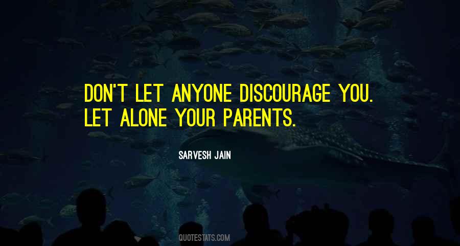Sarvesh Jain Quotes #533491
