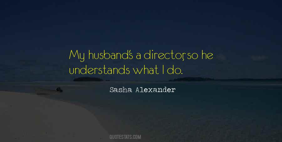 Sasha Alexander Quotes #1259464