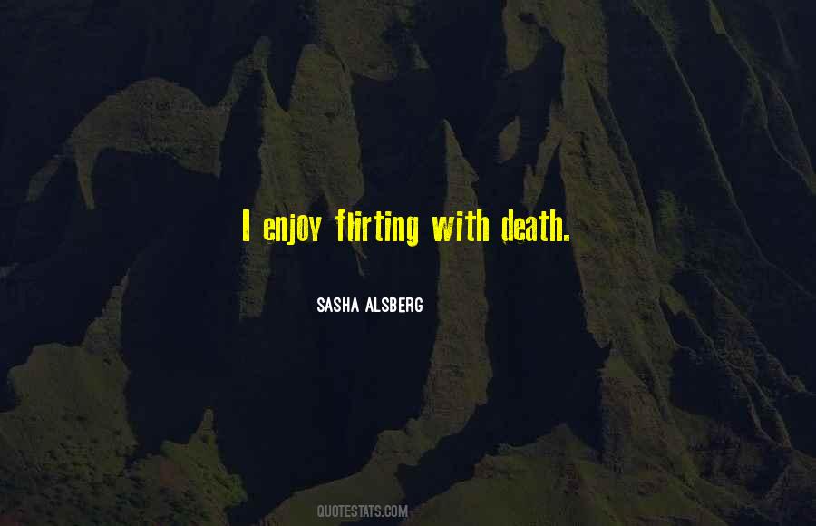 Sasha Alsberg Quotes #637991