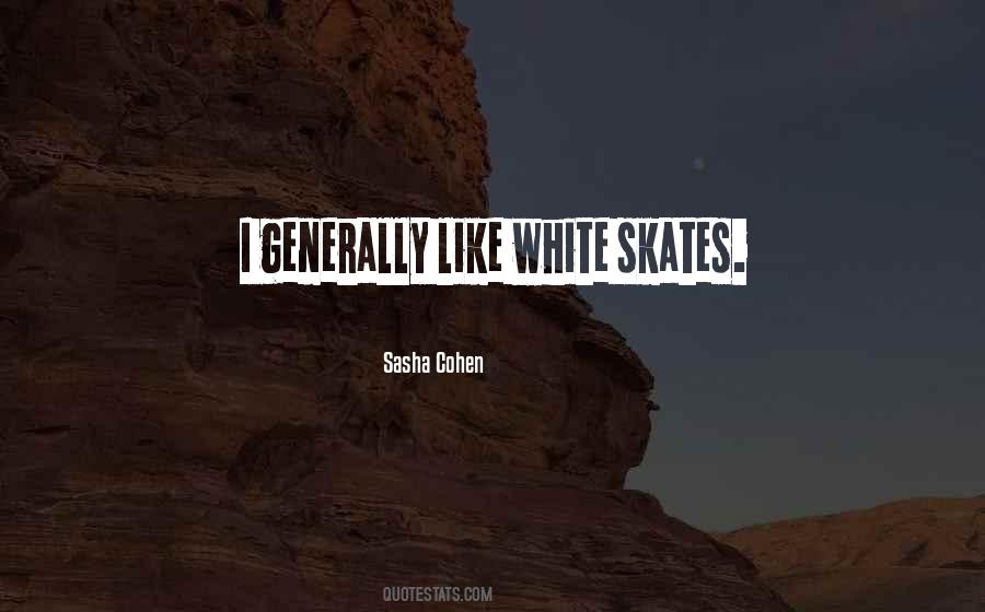 Sasha Cohen Quotes #1151053
