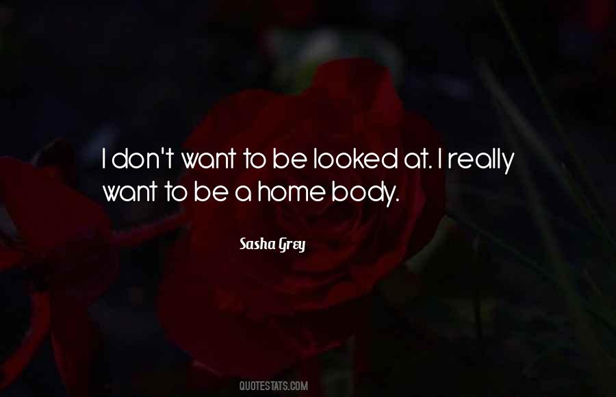 Sasha Grey Quotes #1866325