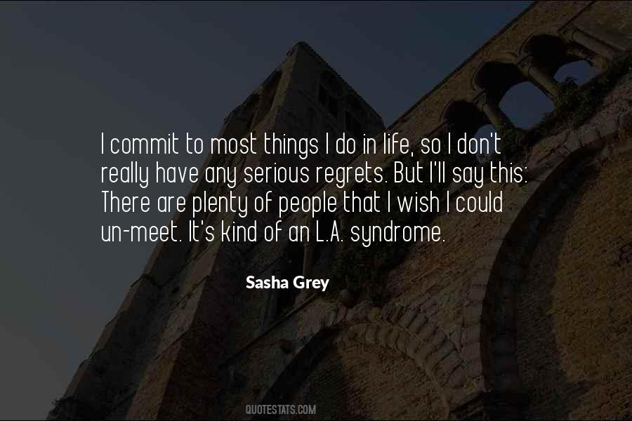 Sasha Grey Quotes #259787