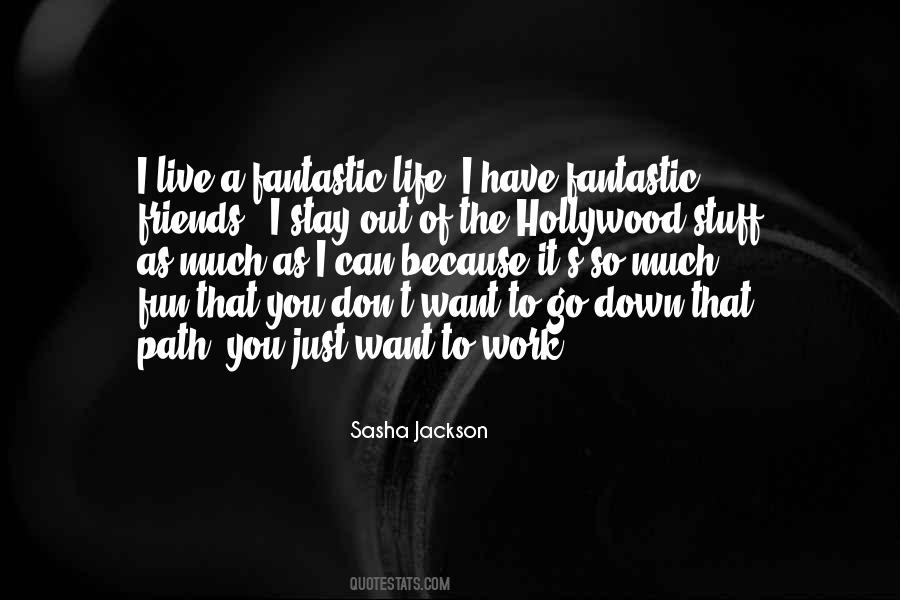 Sasha Jackson Quotes #1731435