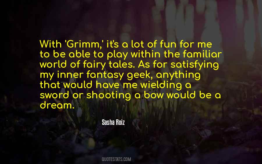 Sasha Roiz Quotes #1551198