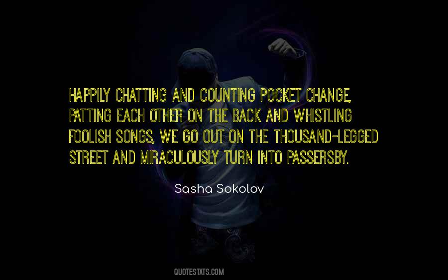 Sasha Sokolov Quotes #543746