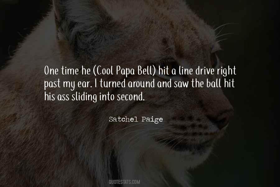 Satchel Paige Quotes #127320