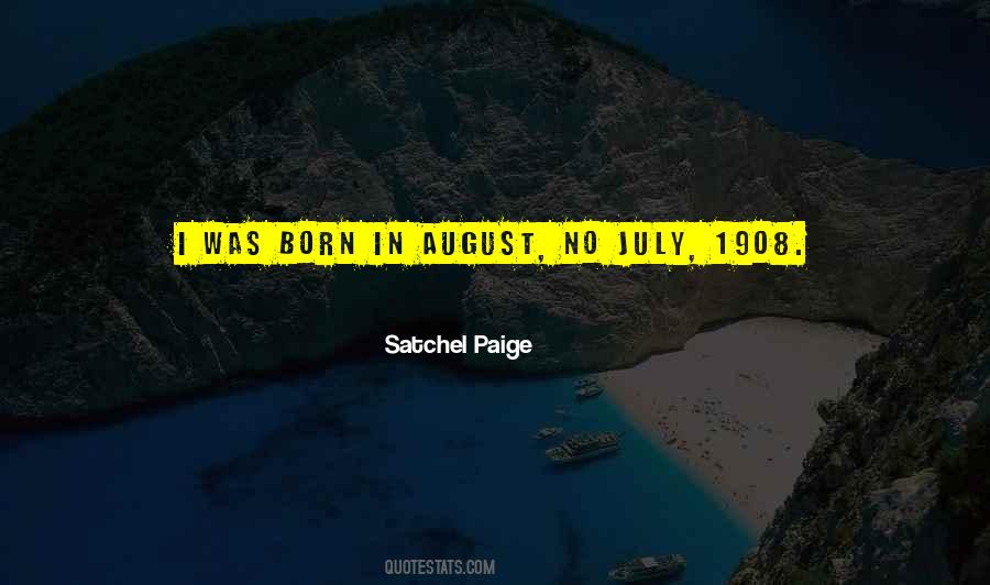 Satchel Paige Quotes #1316197