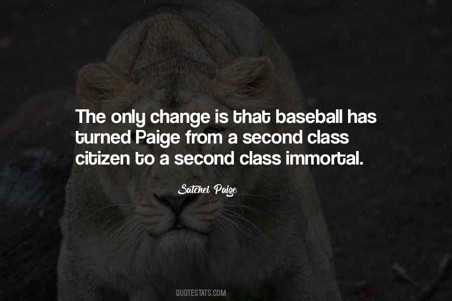 Satchel Paige Quotes #917318