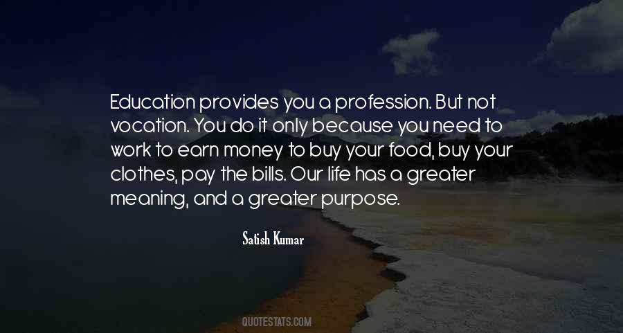 Satish Kumar Quotes #499556